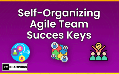 Self-Organizing Agile Team: The Keys to Success