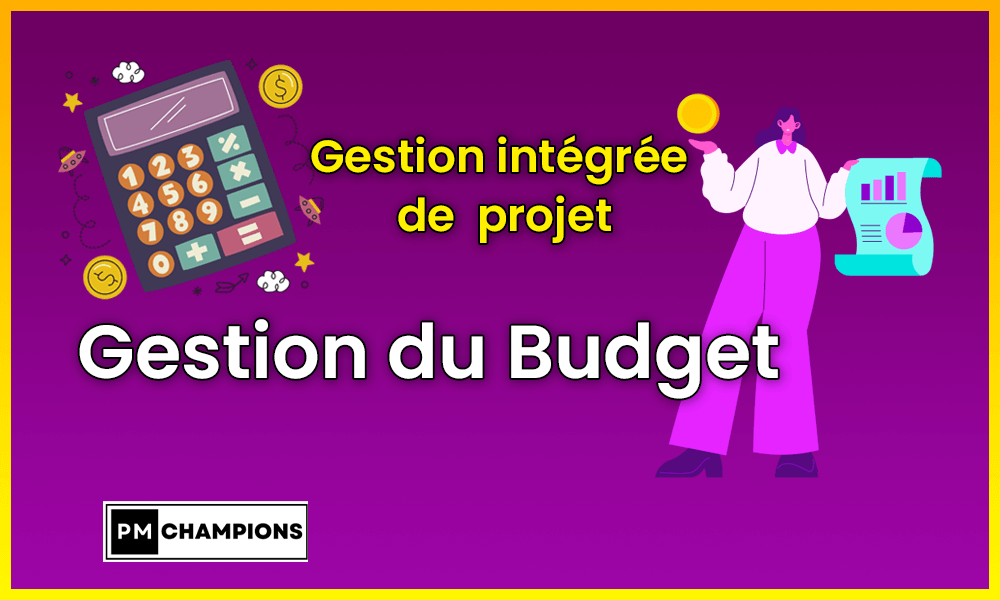 Gestion budgétaire du projet