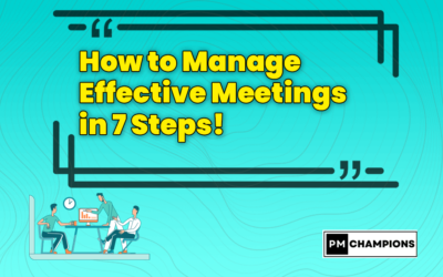 How to Manage Effective Meetings in 7 Steps!
