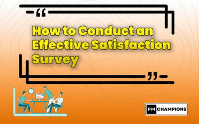 How to Conduct an Effective Satisfaction Survey